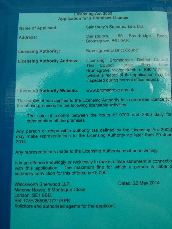 Sainsburys at Hundred House (Stourbridge road, Bromsgrove)? Alcohol licence application notice.  - embedded image