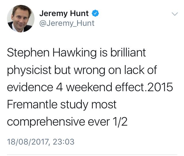 RT You'd think #JeremyHunt would be embarrassed to question #StephenHawking's prowess at analysis.
#ToriesLoosingIt
 - embedded image 1