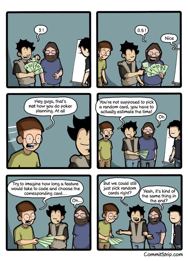 RT “@CommitStrip: Wait, this isn’t how you poker plan?
 http://t.co/EToPtFzM9r ” #NoEstimates - embedded image 